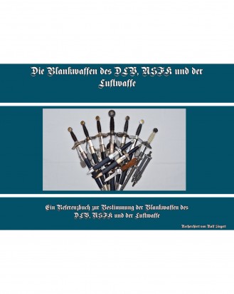 © DGDE GmbH - Книга: Холодное оружие военно-воздушных сил (DLV, NSFK, Luftwaffe) - Ральф Зигерт (на немецком)