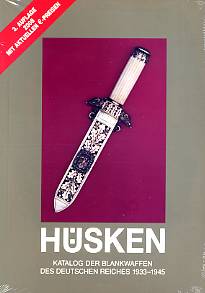 Hüsken, Katalog der Blankwaffen des deutschen Reiches 1933-1945, 1. Auflage