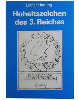 Insignia of the 3rd Reich: Lothar Hartung